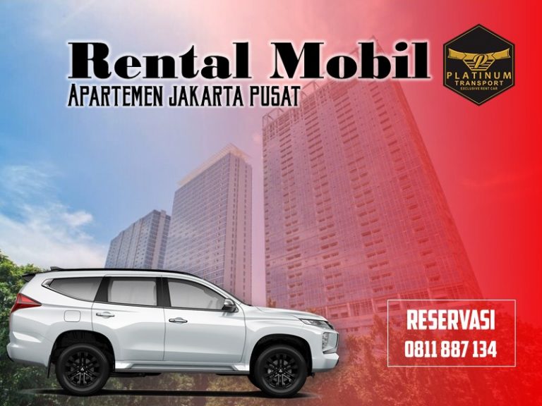 Rental Mobil Dekat Apartement Jakarta Pusat