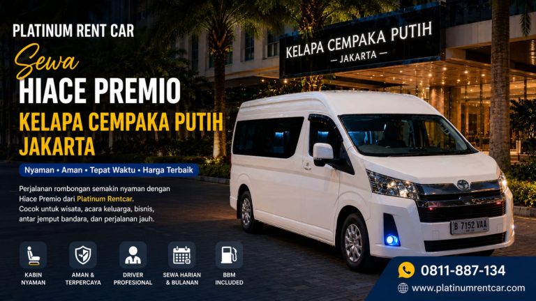 Sewa-Hiace-Premio-Cempaka-Putih-Platinurentcar