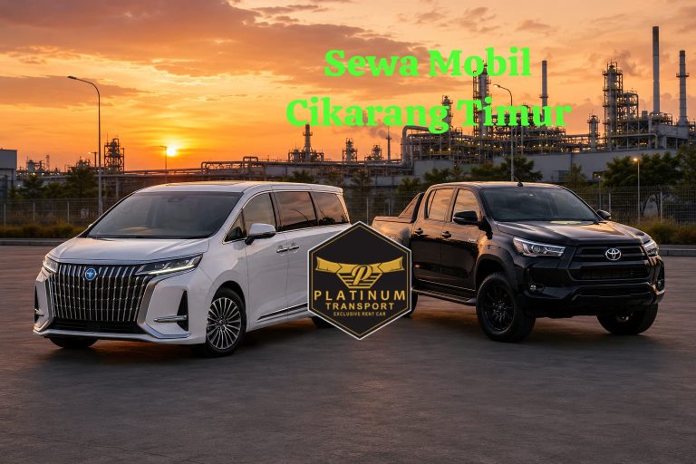 Sewa Mobil Cikarang Timur-Platinum Rent Car