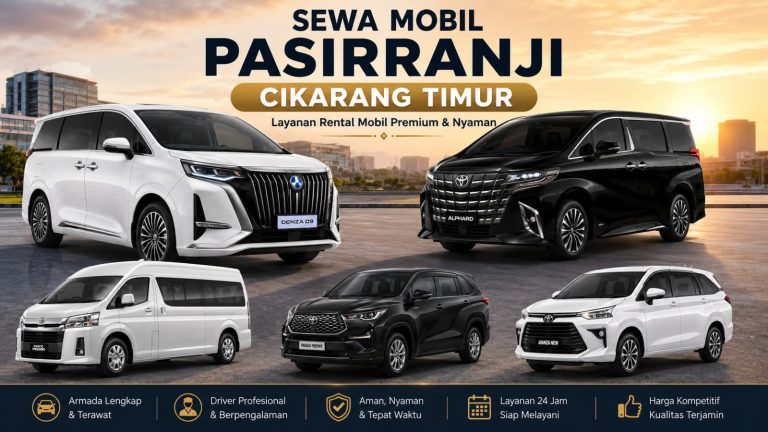 sewa-mobil-pasirranji-Cikarang-timur-Platinumrentcar