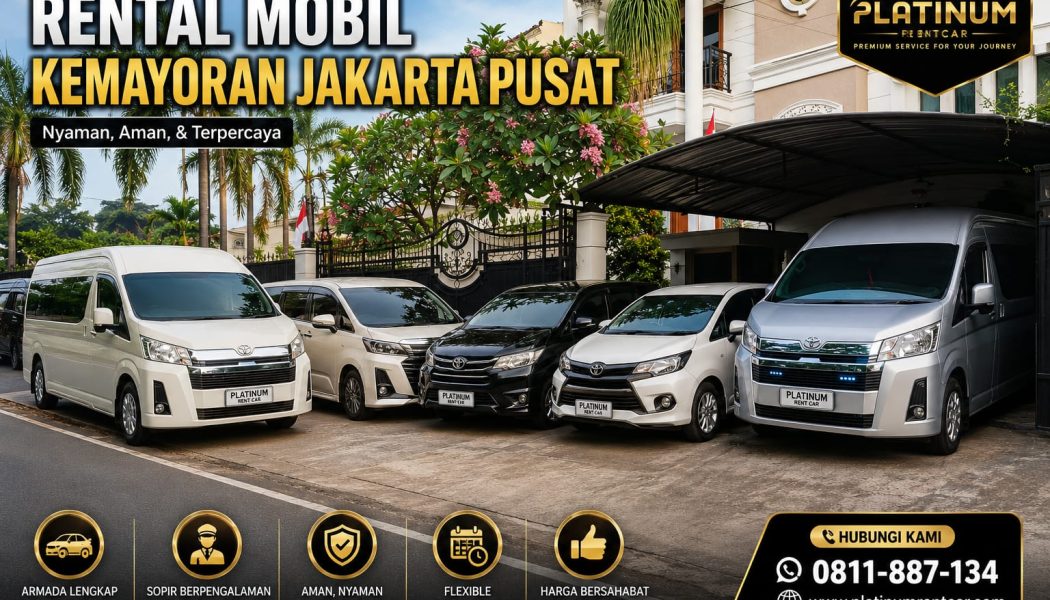 Rental-Mobil-Kemayoran-Jakarta-Pusat-PlatinumRentcar
