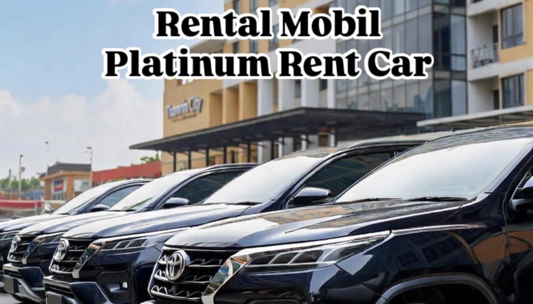 Armada Rental Mobil Pasar Minggu Jakarta Selatan