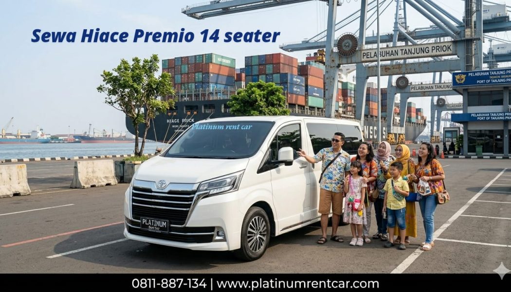 Sewa Hiace Premio Tanjung Priok-Platinum Rent Car