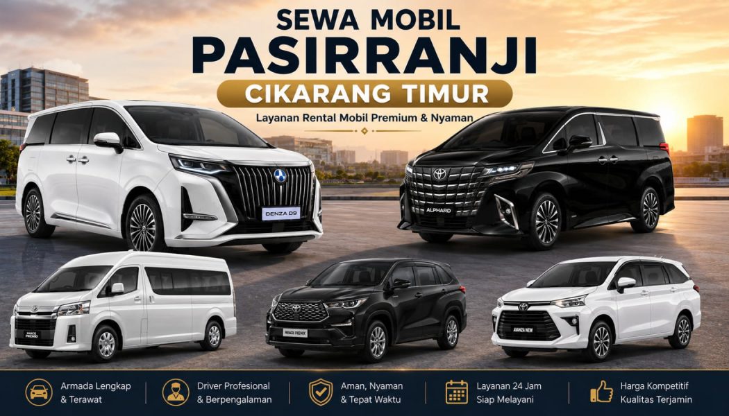 sewa-mobil-pasirranji-Cikarang-timur-Platinumrentcar